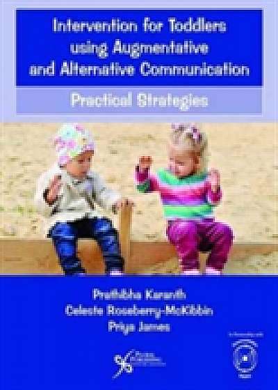 Intervention for Toddlers Using Augmentative and Alternative Communication
