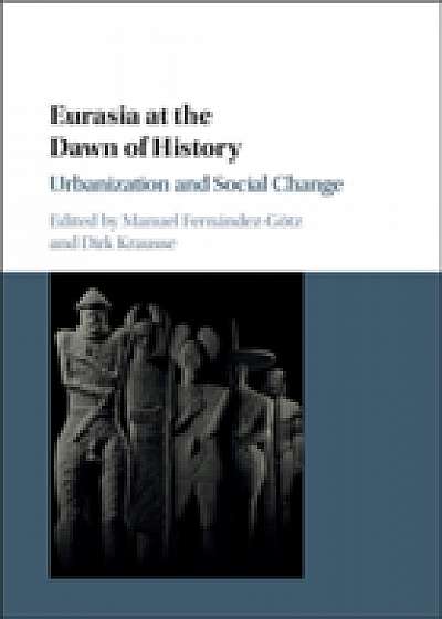Eurasia at the Dawn of History