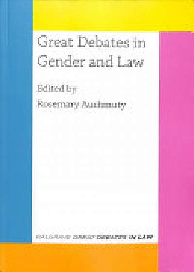 Great Debates in Gender and Law