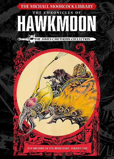The Michael Moorcock Library: Hawkmoon