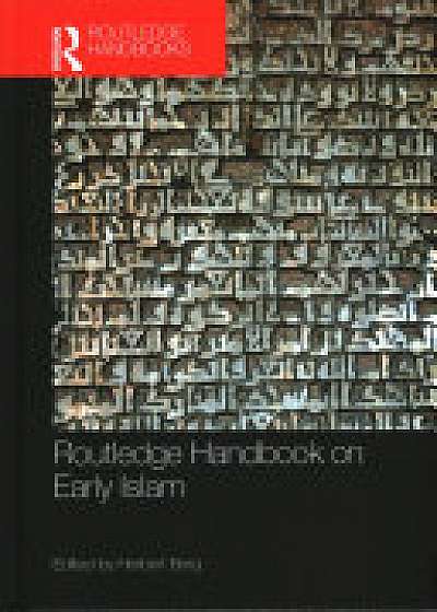 Coperta cărții Routledge Handbook on Early Islam