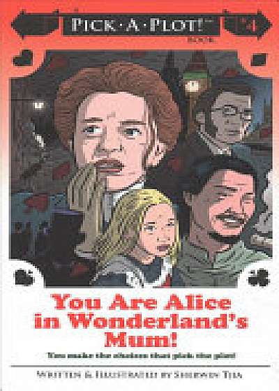 You Are Alice In Wonderland's Mum!