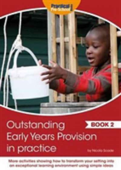 Outstanding Early Years Provision in Practice