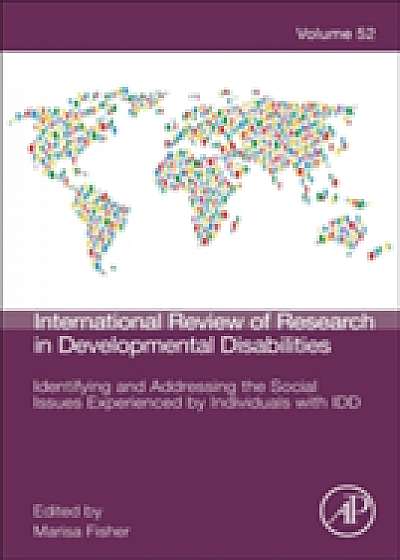 Identifying and Addressing the Social Issues Experienced by Individuals with IDD