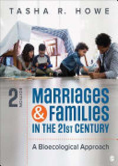 Coperta cărții Marriages and Families in the 21st Century de Tasha R. Howe