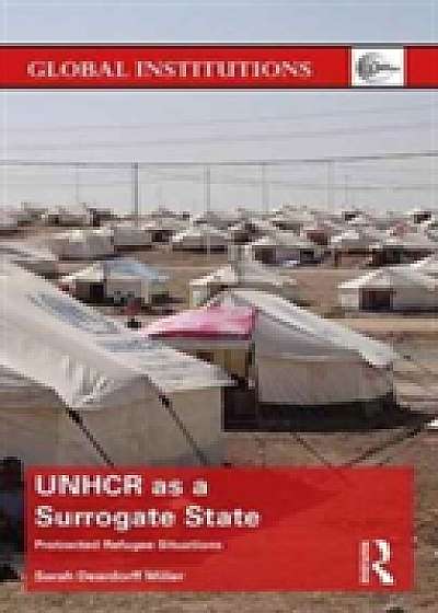Coperta cărții UNHCR as a Surrogate State