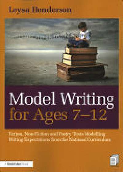 Coperta cărții Model Writing for Ages 7-12