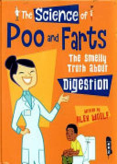 The Science of Poo & Farts