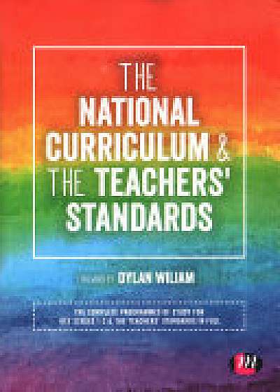 The National Curriculum and the Teachers' Standards