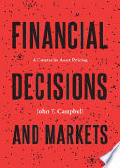 Financial Decisions and Markets