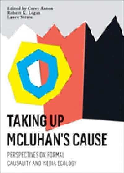 Taking Up Mcluhan's Cause