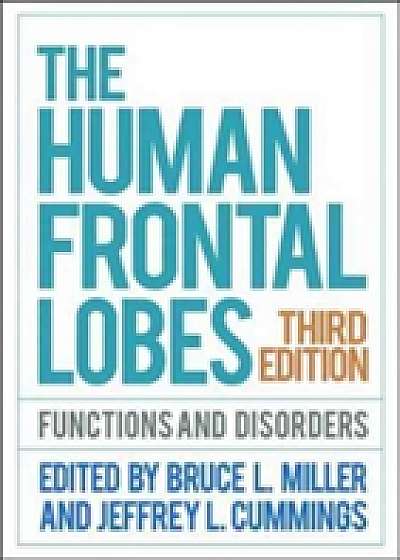 The Human Frontal Lobes, Third Edition