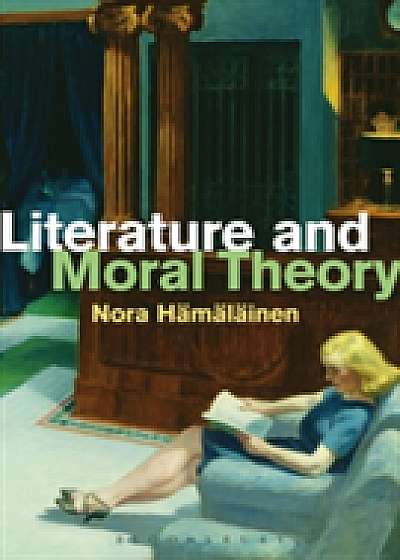 Coperta cărții Literature and Moral Theory de Nora Hamalainen