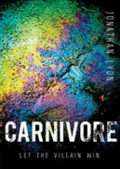 Carnivore: The most controversial debut literary thriller of 2017