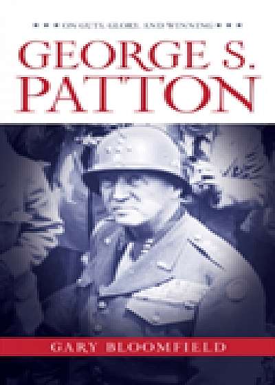 Coperta cărții George S. Patton de Gary Bloomfield
