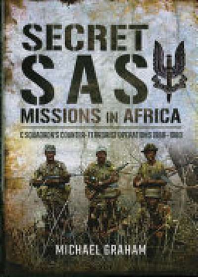 Coperta cărții Secret SAS Missions in Africa