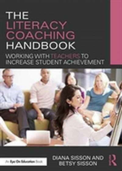 Coperta cărții The Literacy Coaching Handbook
