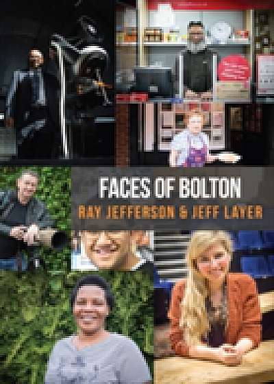 Coperta cărții Faces of Bolton de Ray Jefferson