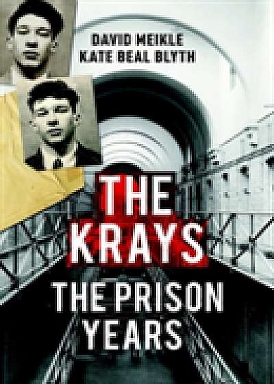 The Krays: The Prison Years