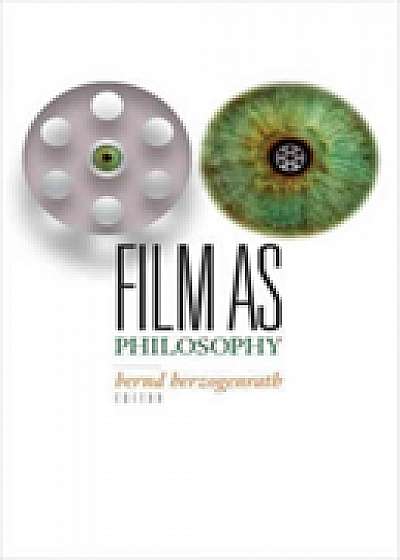 Coperta cărții Film as Philosophy