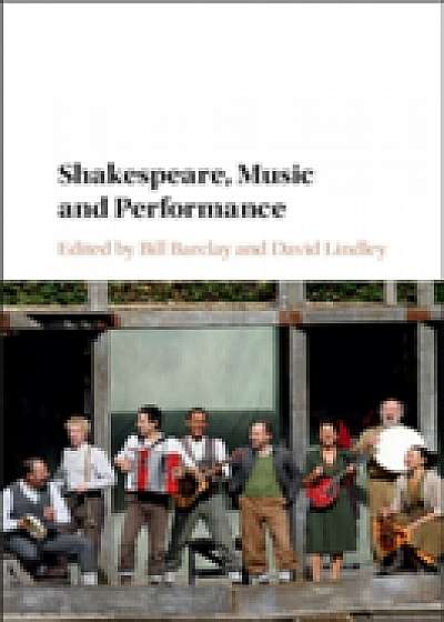 Coperta cărții Shakespeare, Music and Performance