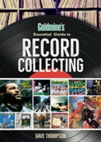 Goldmine's Essential Guide to Record Collecting