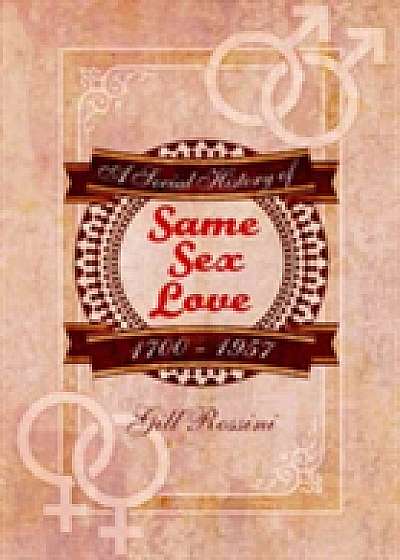 Coperta cărții Same Sex Love 1700-1957