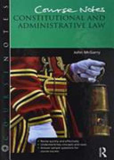 Course Notes: Constitutional and Administrative Law