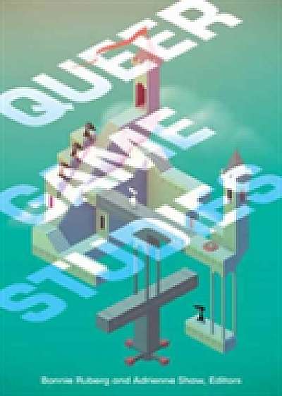 Coperta cărții Queer Game Studies
