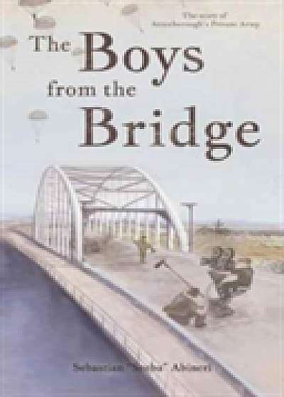The Boys from the Bridge