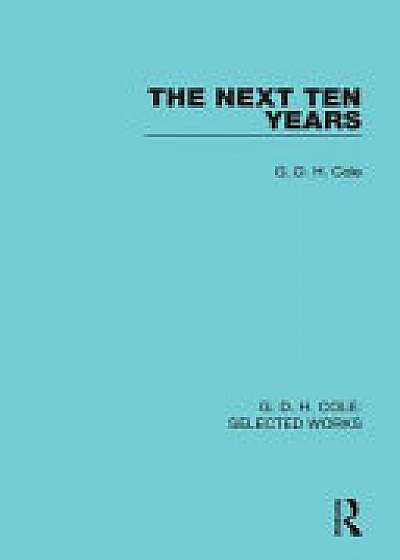 Coperta cărții The Next Ten Years