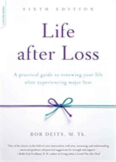Life after Loss, 6th Edition