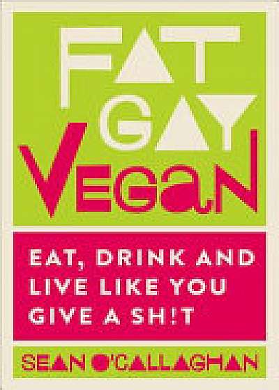 Coperta cărții Fat Gay Vegan