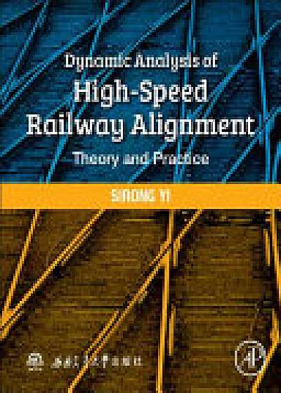 Dynamic Analysis of High-Speed Railway Alignment