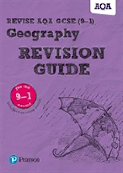 Revise AQA GCSE Geography Revision Guide