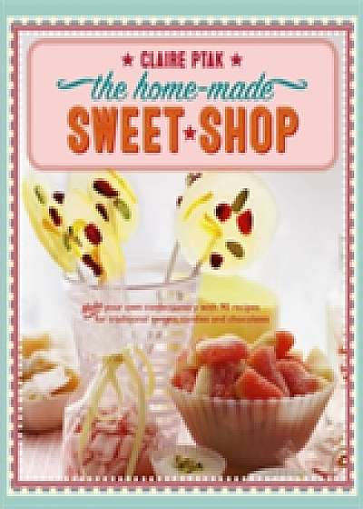 Home-Made Sweet Shop