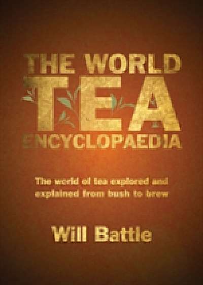 Coperta cărții The World Tea Encyclopaedia