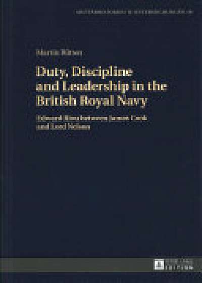 Duty, Discipline and Leadership in the British Royal Navy