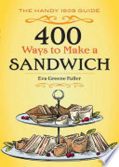 400 Ways to Make a Sandwich