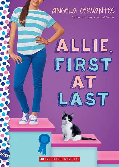 Allie, First at Last - A Wish Novel