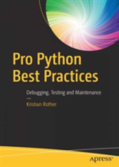 Coperta cărții Pro Python Best Practices de Kristian Rother