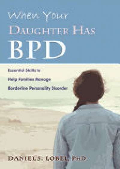 When Your Daughter Has BPD