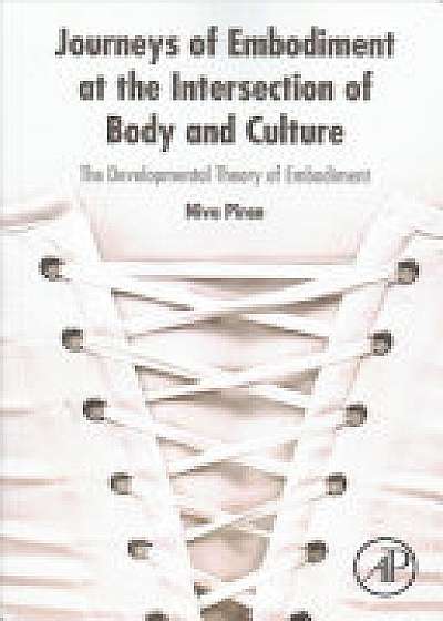 Coperta cărții Journeys of Embodiment at the Intersection of Body and Culture