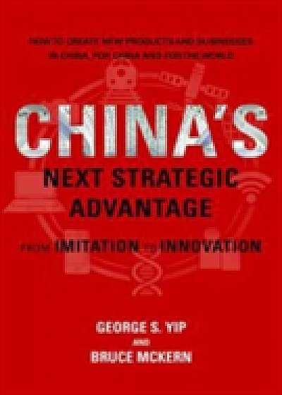 China's Next Strategic Advantage