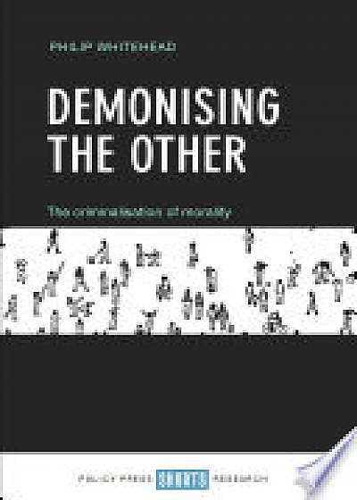 Demonising The Other