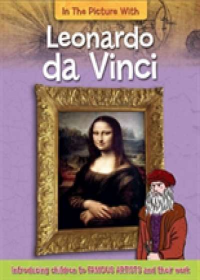 In the Picture With: Leonardo da Vinci