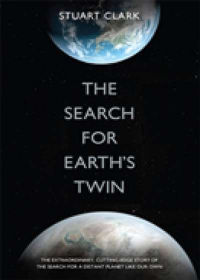 The Search For Earth's Twin