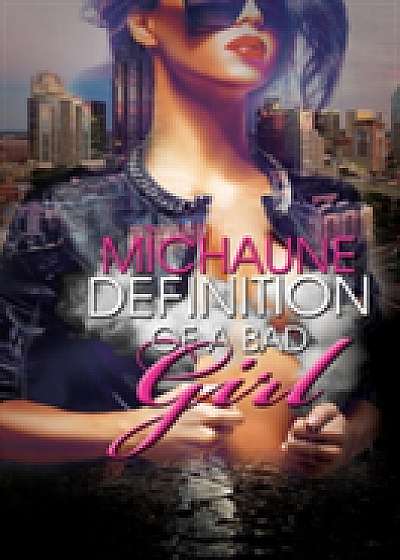 Definition Of A Bad Girl