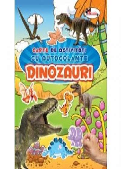 Carte de activitati cu autocolante - dinozauri