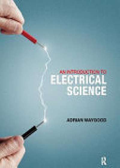 Coperta cărții An Introduction to Electrical Science